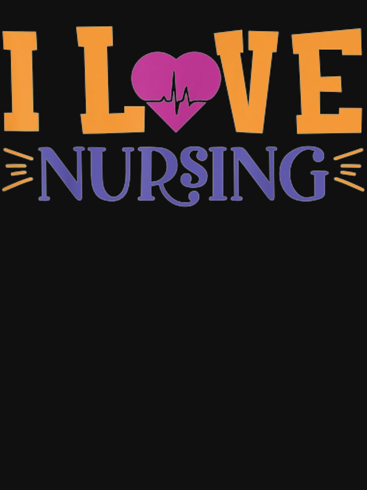 Funny Nurse Quote I Love Nursing by anniet33