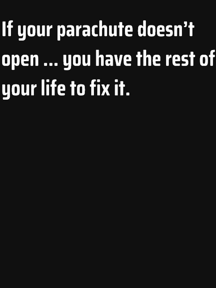 If Your Parachute Doesn’t Open... by TheUrbanStyle