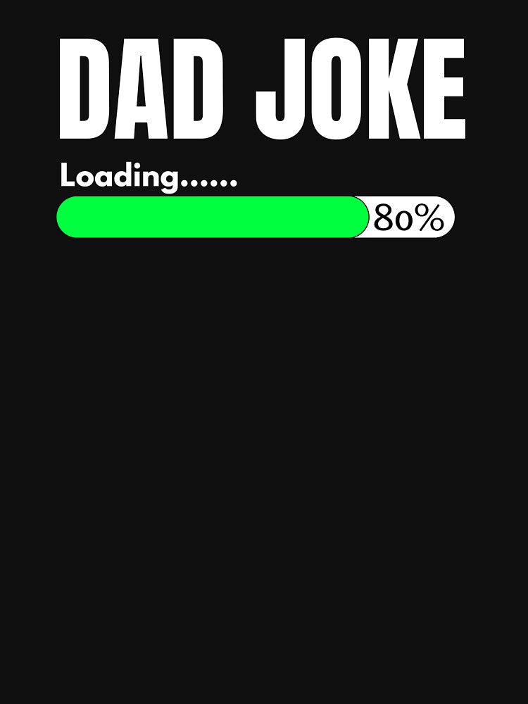 Dad Joke Loading by Mystichaze