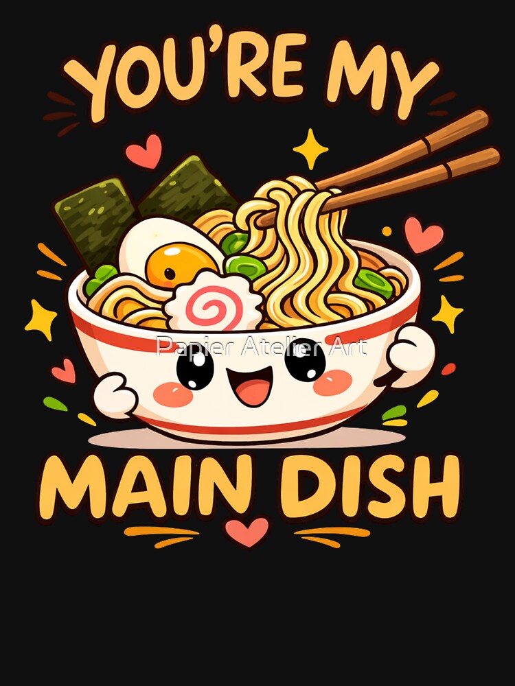 You're My Main Dish Cute Food Pun by Papier Atelier Art