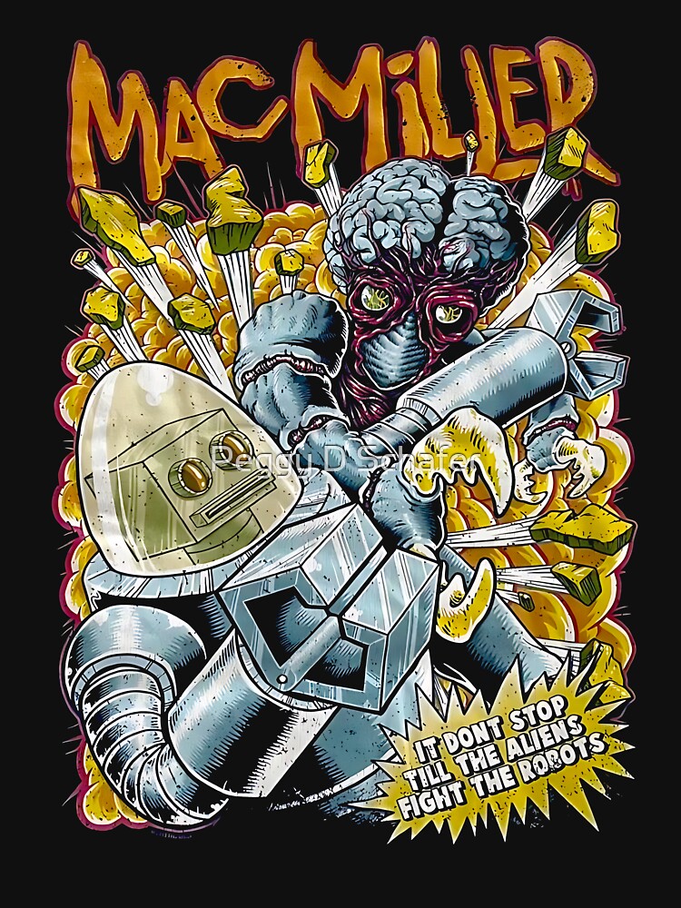 Mac Miller Aliens Fighting Robots Macadelic by Peggy D Schafer