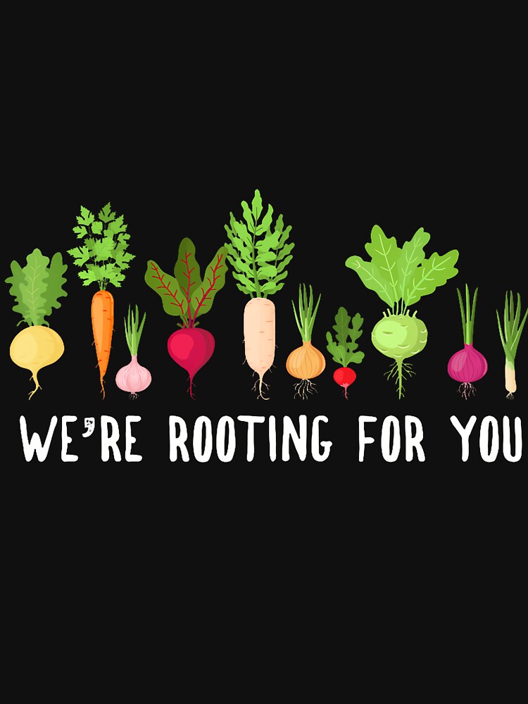 We'Re Rooting For You  Funny Root Vegetable Pun Humor by MavisJoseph