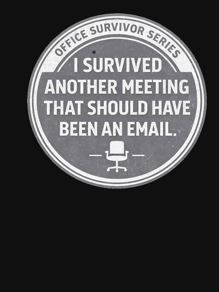 OFFICE SURVIVOR by GenArtWear