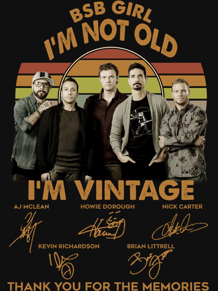 BSB Girl I’m Not Old I’m Vintage by joyces7v