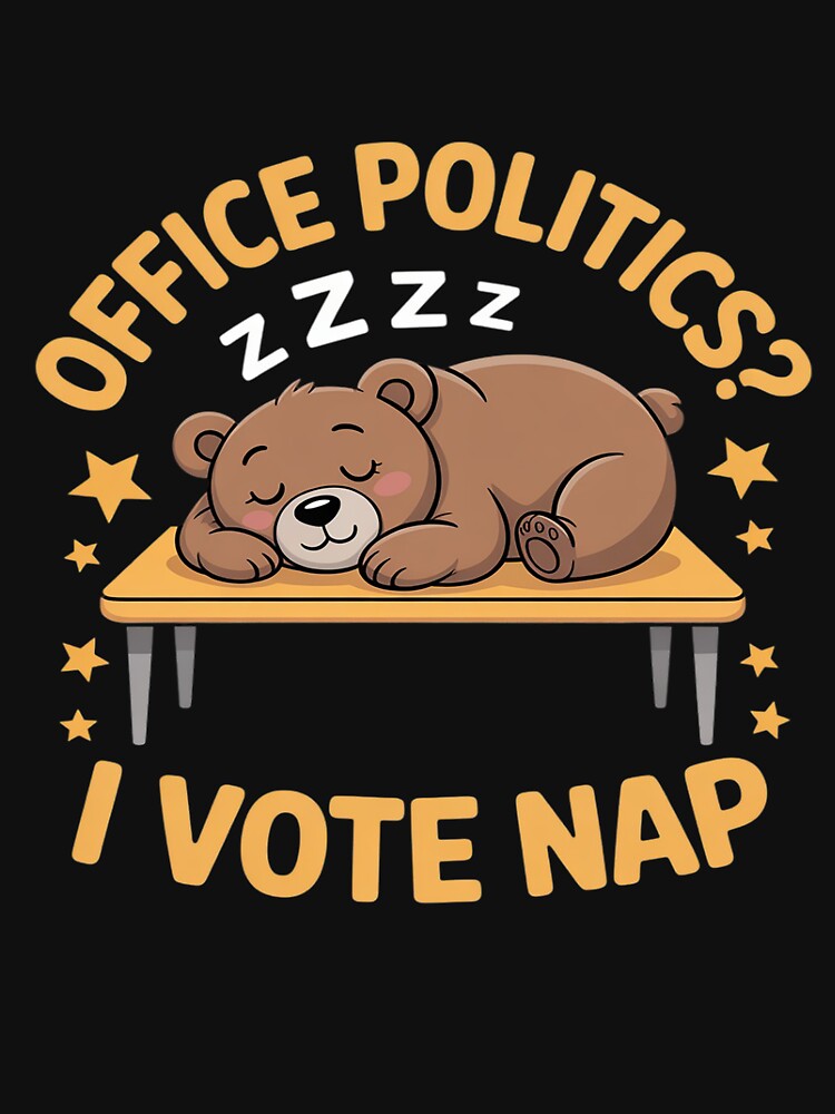 OFFICE POLITICS I VOTE NAP by tabdejinti