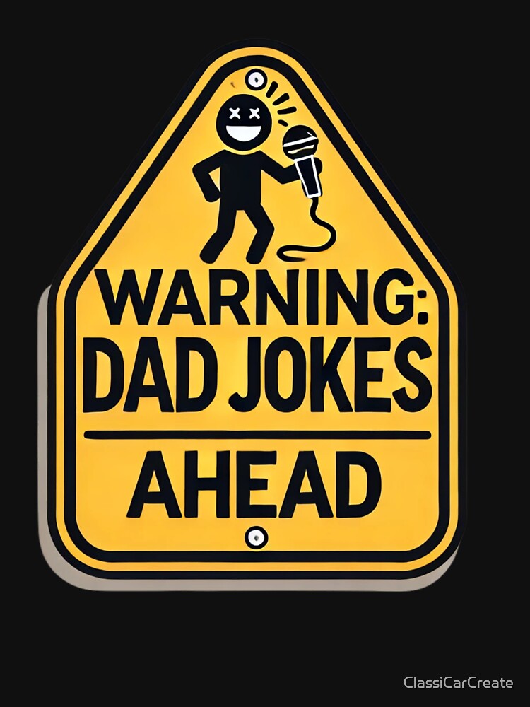 Brace Yourselves: Dad Jokes Imminent by 48remarks