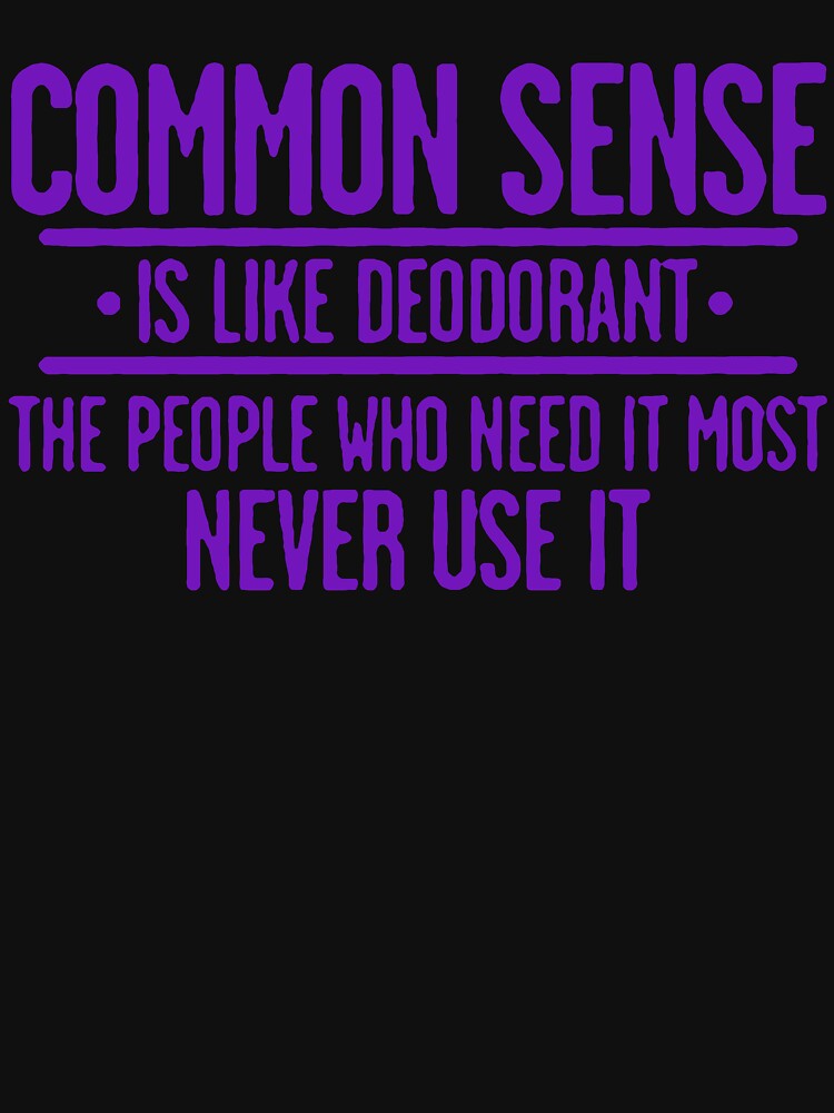 Common Sense by Angry Swan Designs