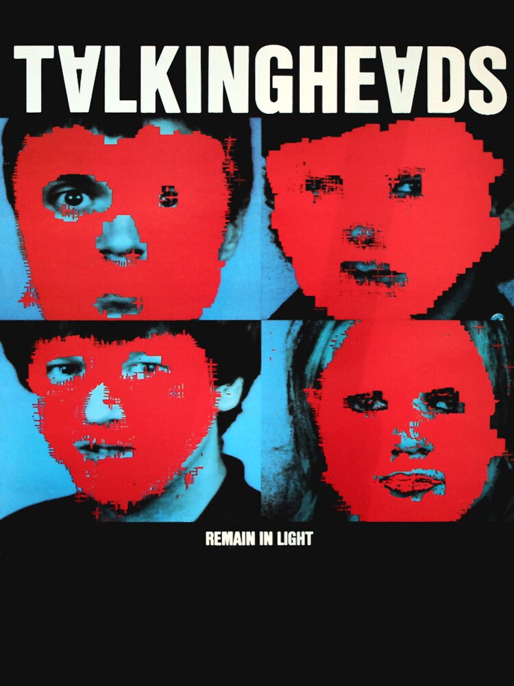 Talking Heads - Remain in Light Classic by ProfSidDaniel