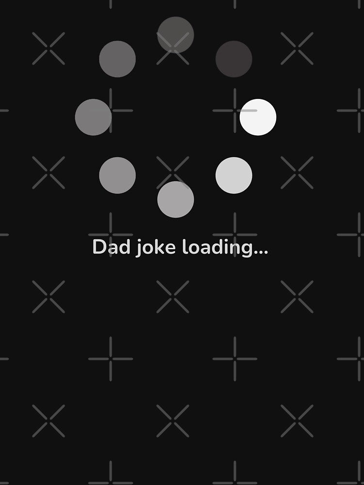 Dad joke loading meme by mydoodlesateme