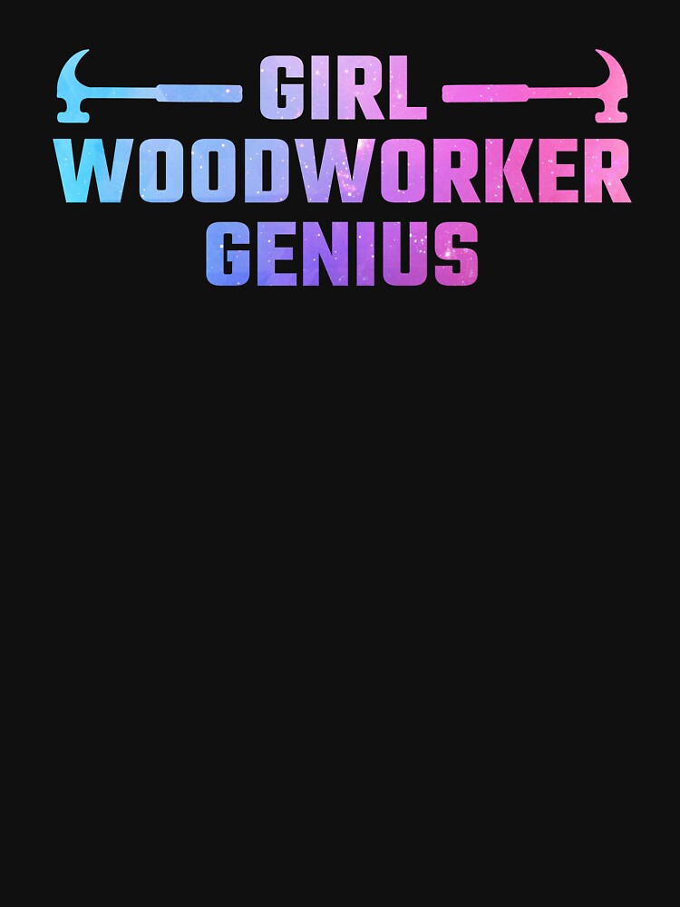 funny girl - funny woodworking quote woodworking quotes by WangsArt