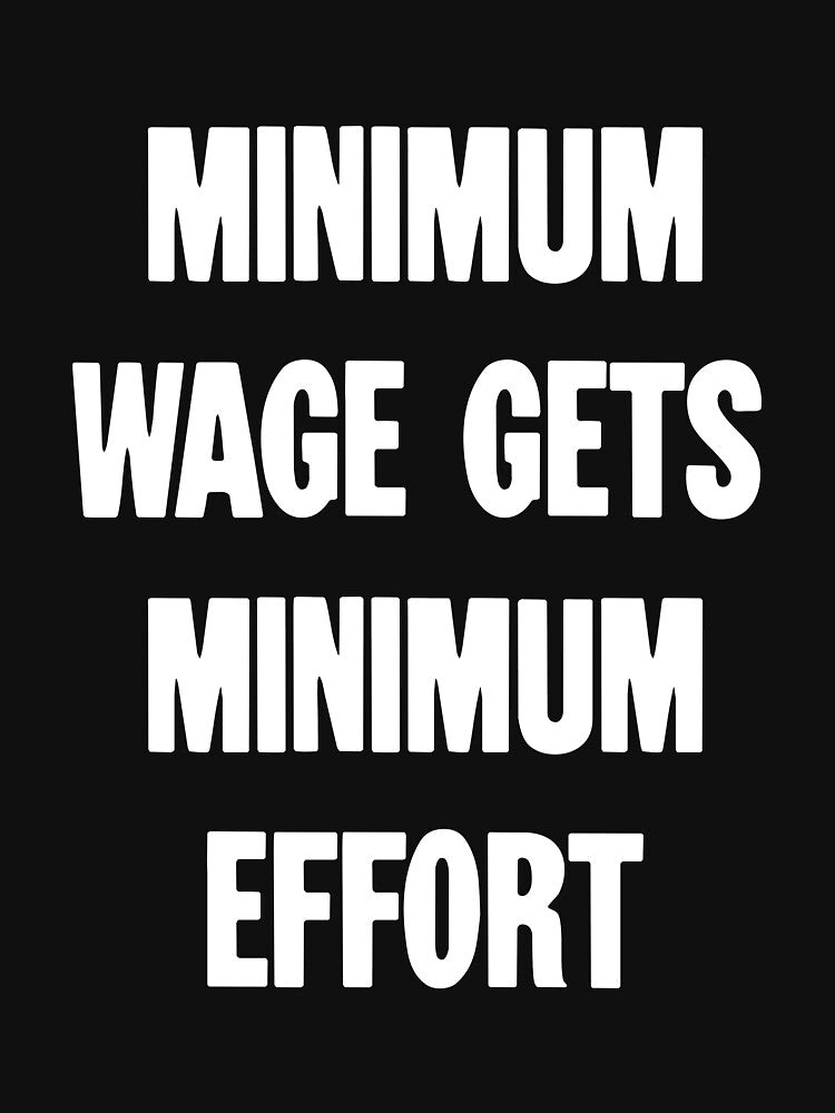Minimum Wage Gets Minimum Effort by Good-Looking Corpse