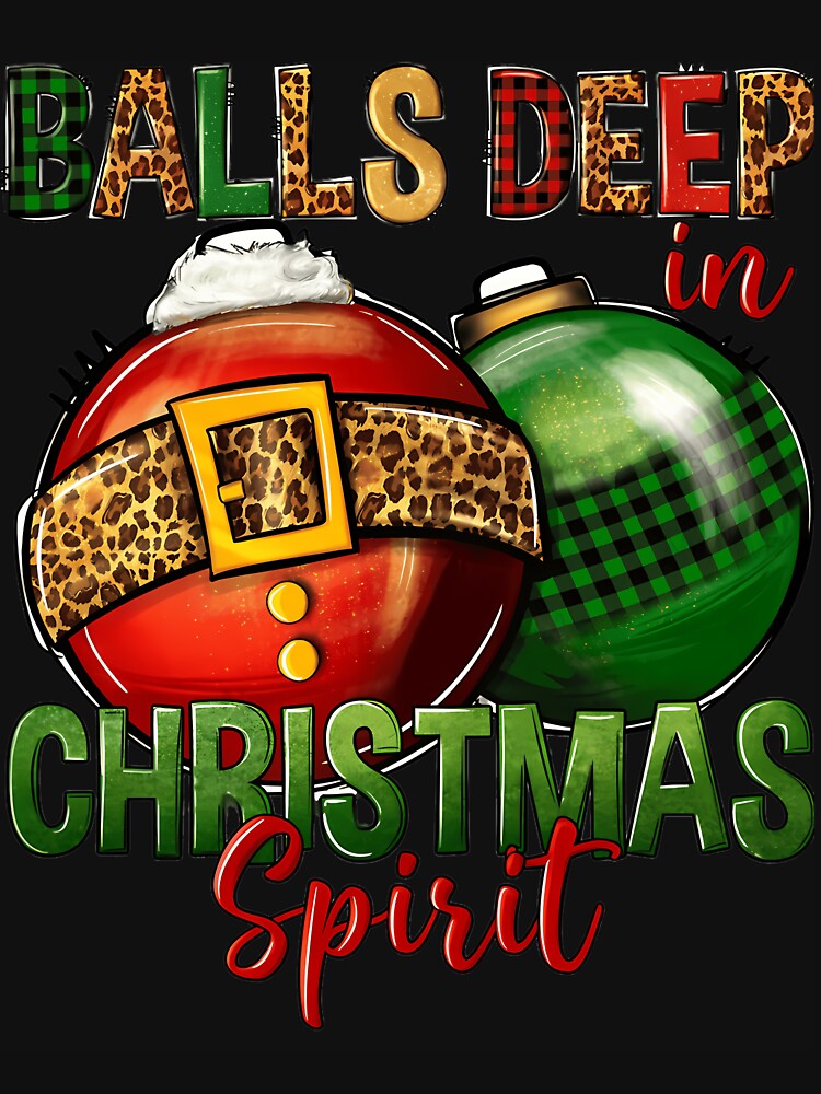 Balls Deep in Christmas Spirit by tirwyeaeo45