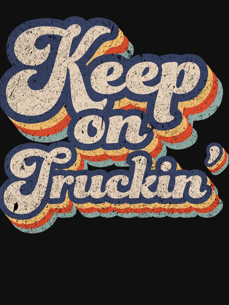 Keep on truckin Retro Vintage by KatrinaOkuneva