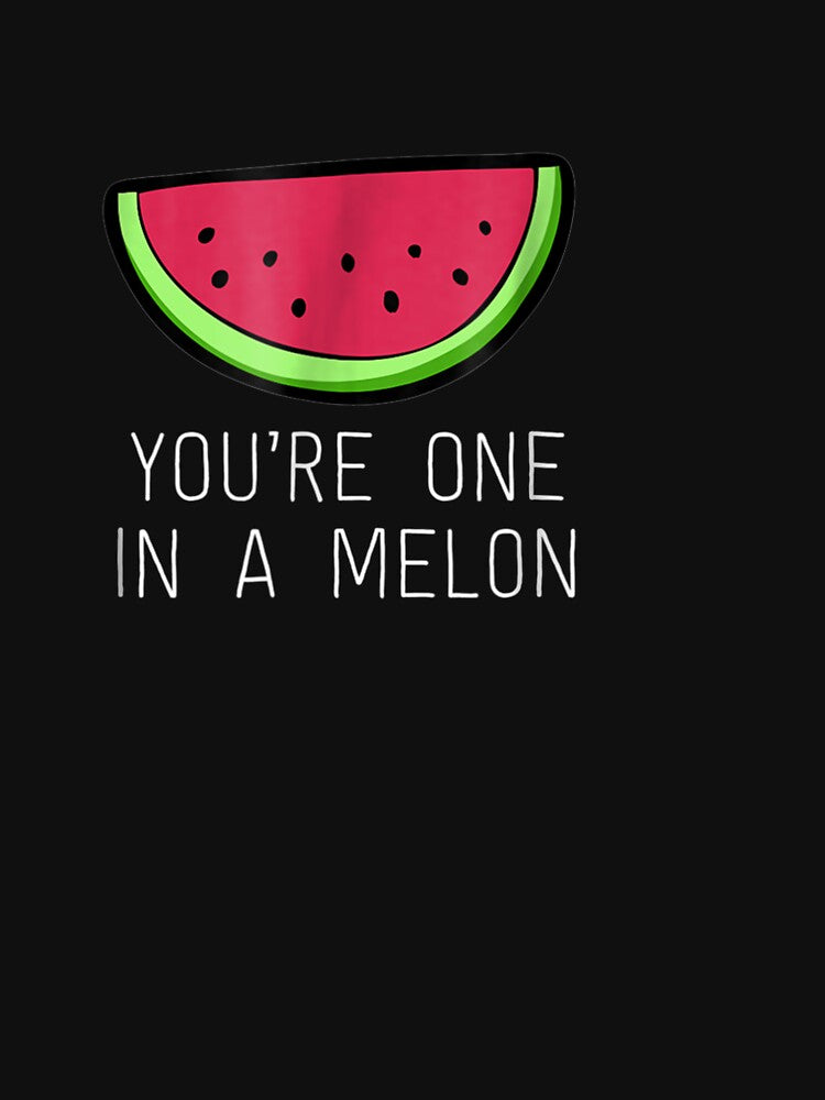 You're One In A Melon Watermelon Pun by robinxam