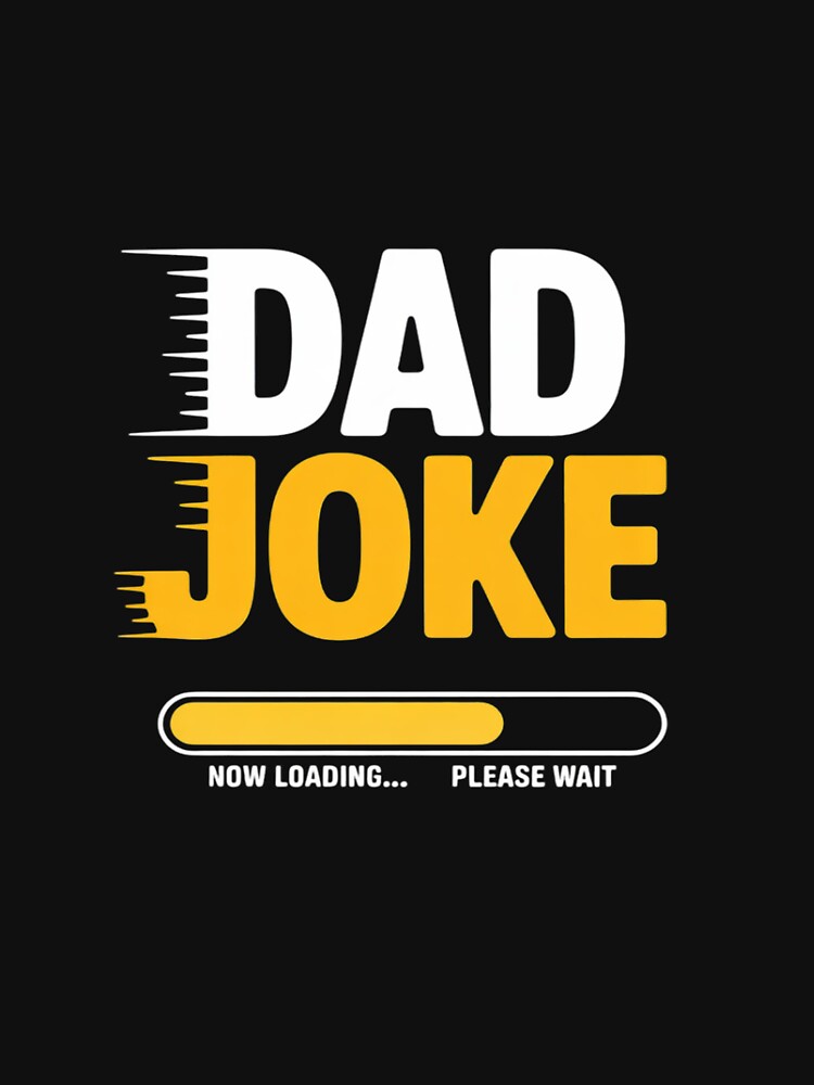 Dad Joke Loading Father's Day Dad Humour Dad Day Funny Dad by itsnothatweird