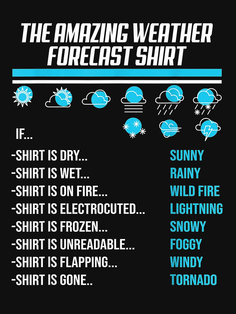 Mens Funny Sarcastic Weather Forecast Quote For A Humor Lover by christinero2