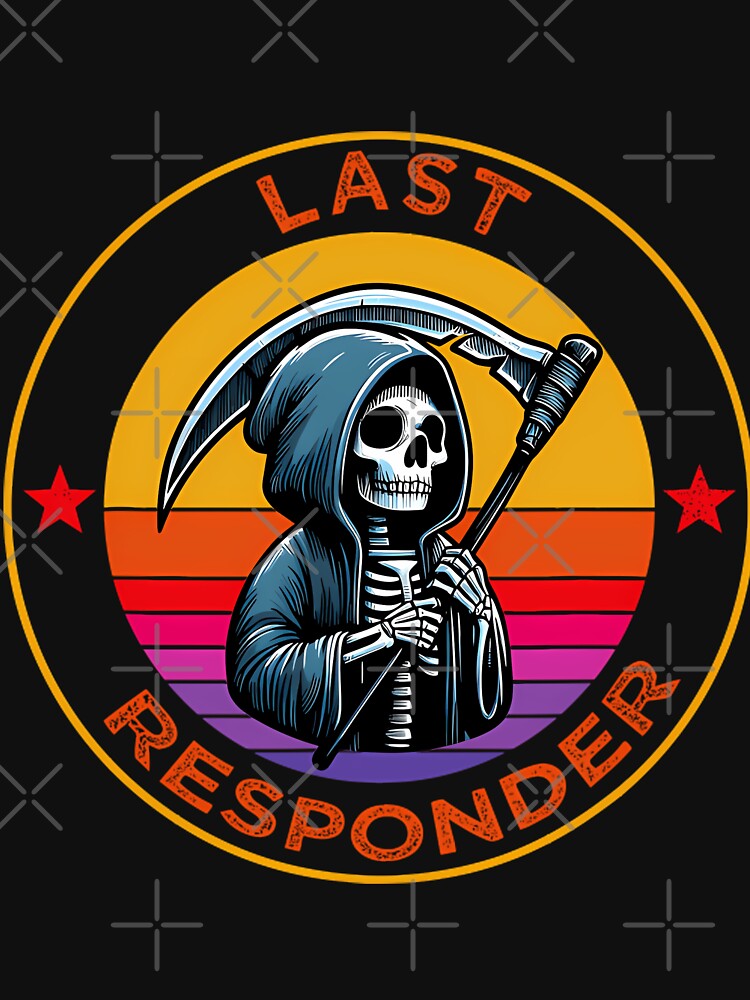Last Responders Dark Humor by VavienDesignn