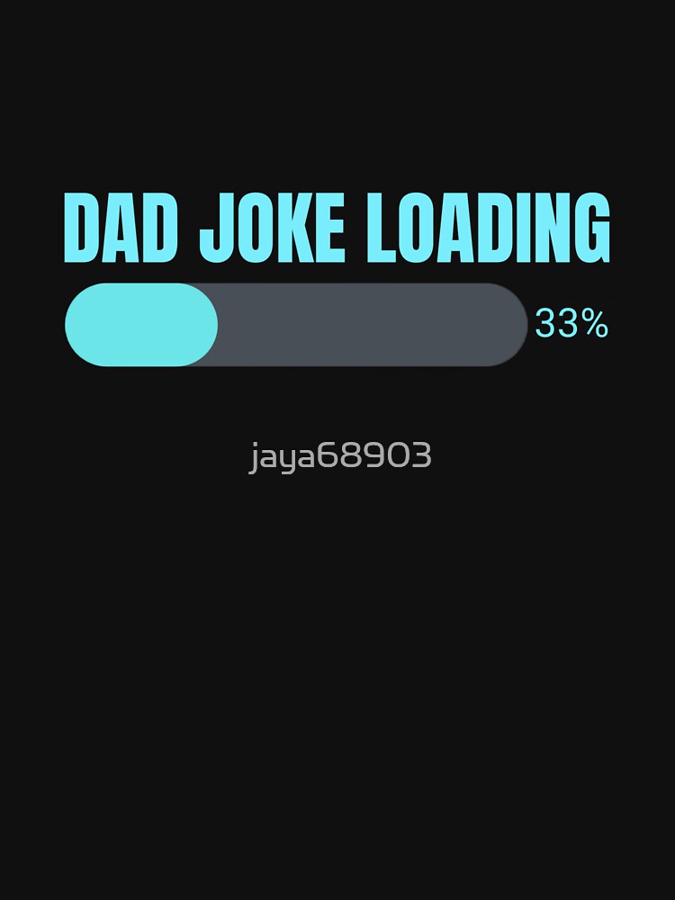 Dad Joke Loading by jaya68903