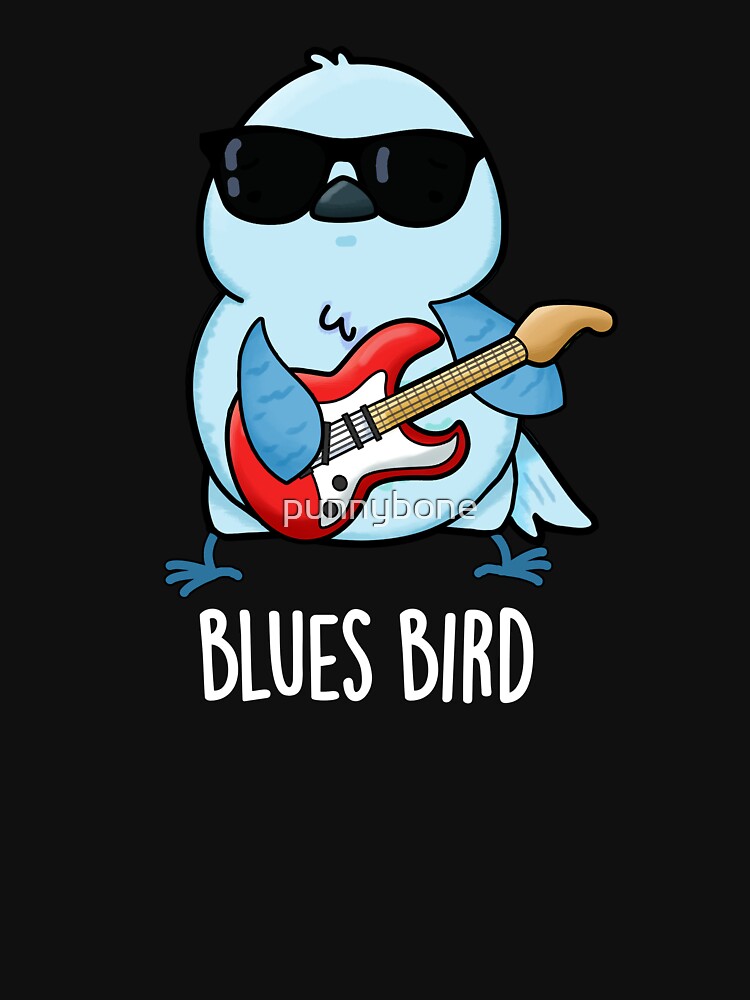 Blues Bird Funny Bluebird Pun (Dark BG) by punnybone