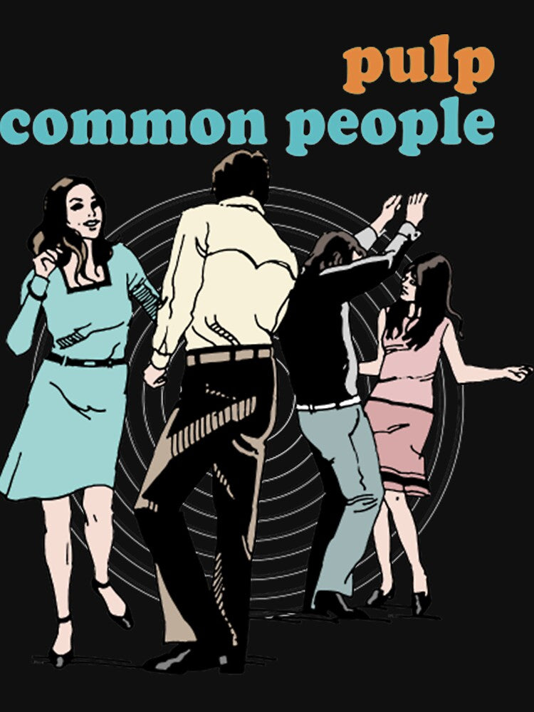 Pulp Common People  Retro 90s Fan Design T-Shirt by DeonteFahey