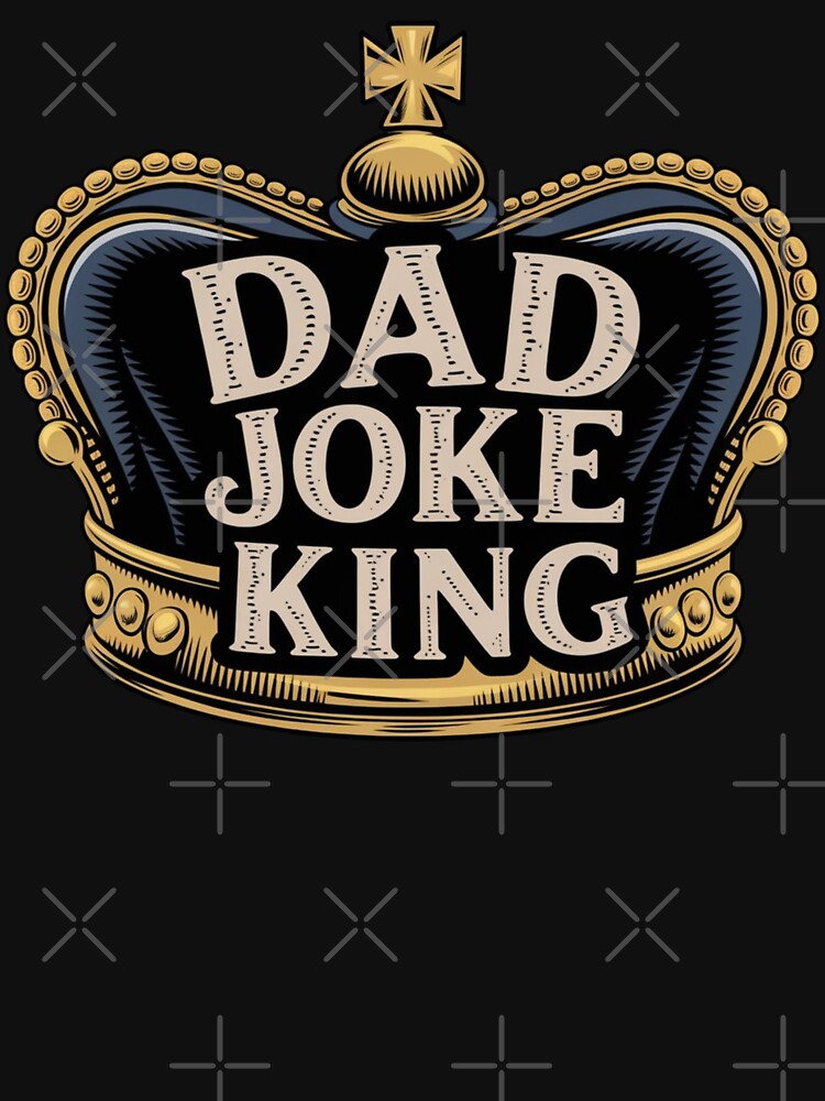 Dad Joke King by Poman9810
