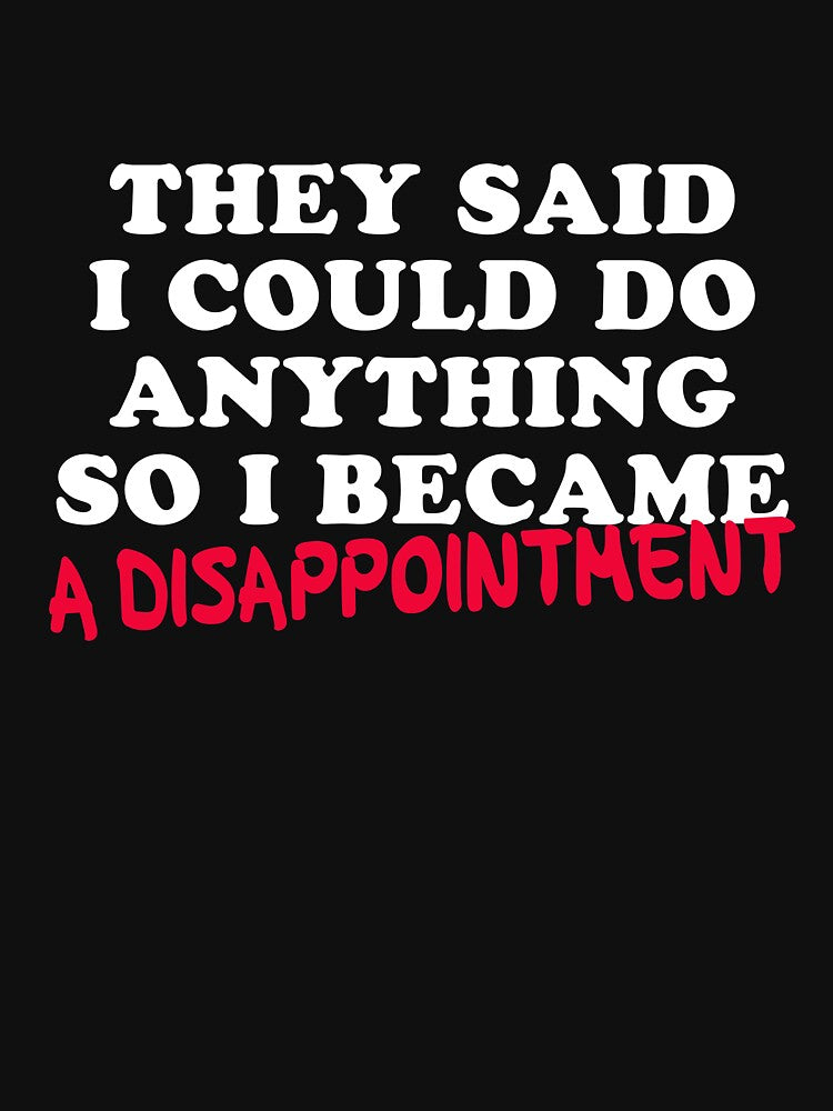 Disappointed Funny Sarcastic Humor Quote Dark Funny by sillyquestions