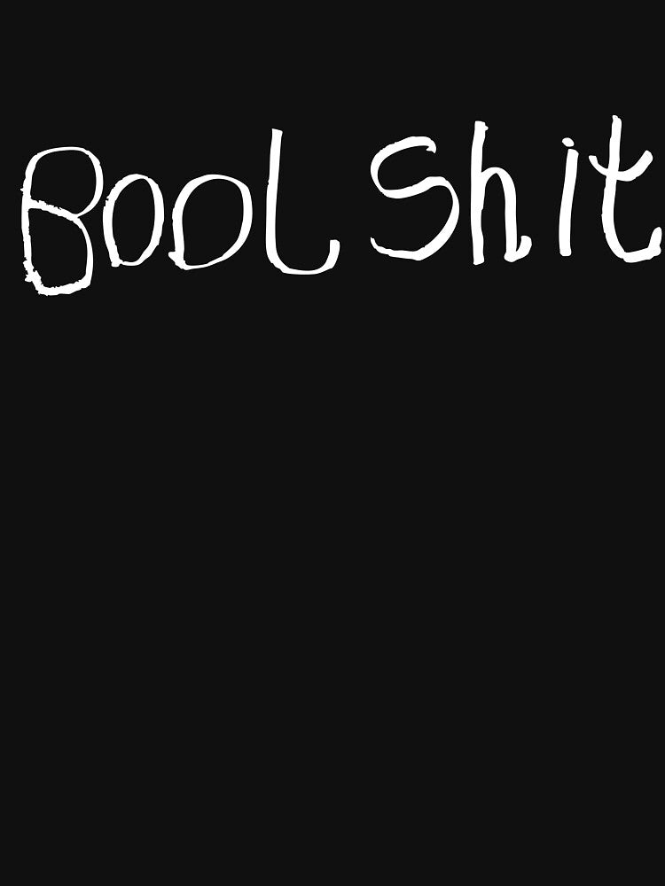 Bool Shit Logo - white by Bool-Shit-Ts