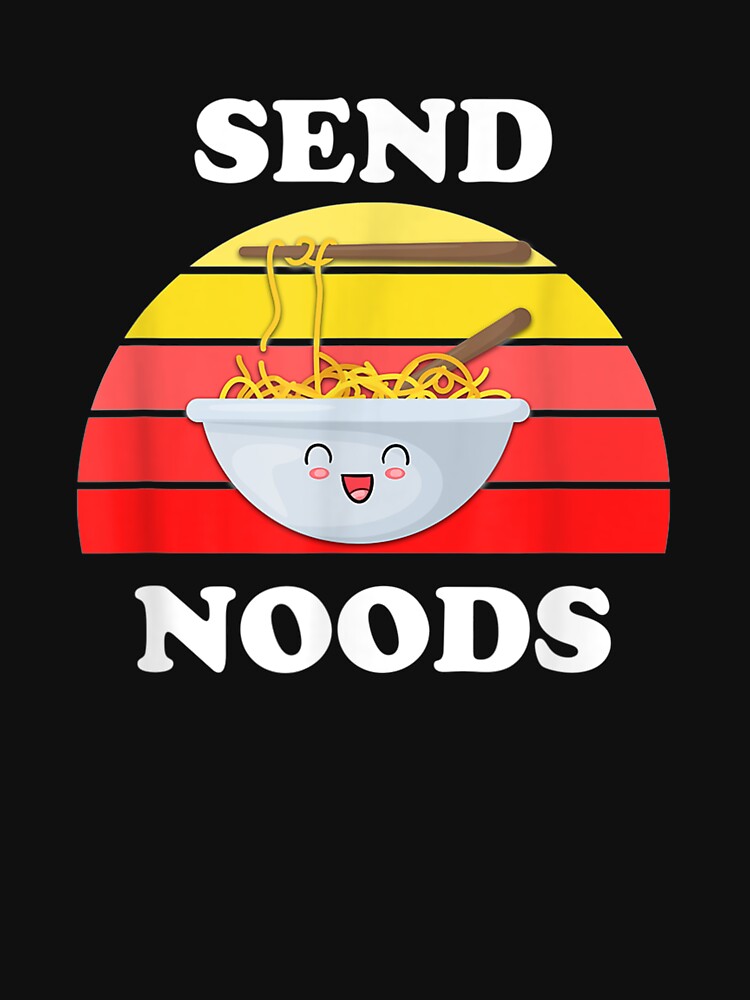 Send Noods Cool Retro Pun Gift For Ra Noodles Lover by vivanbess