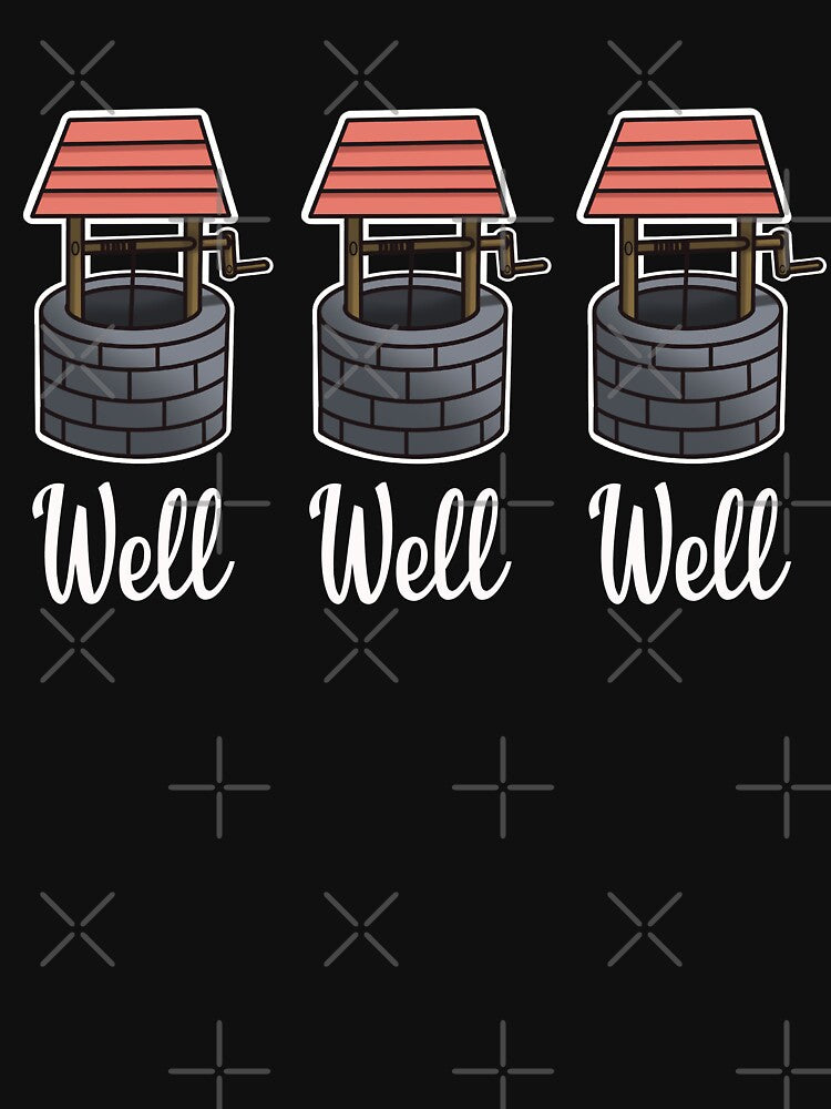 Well Well Well by Funful