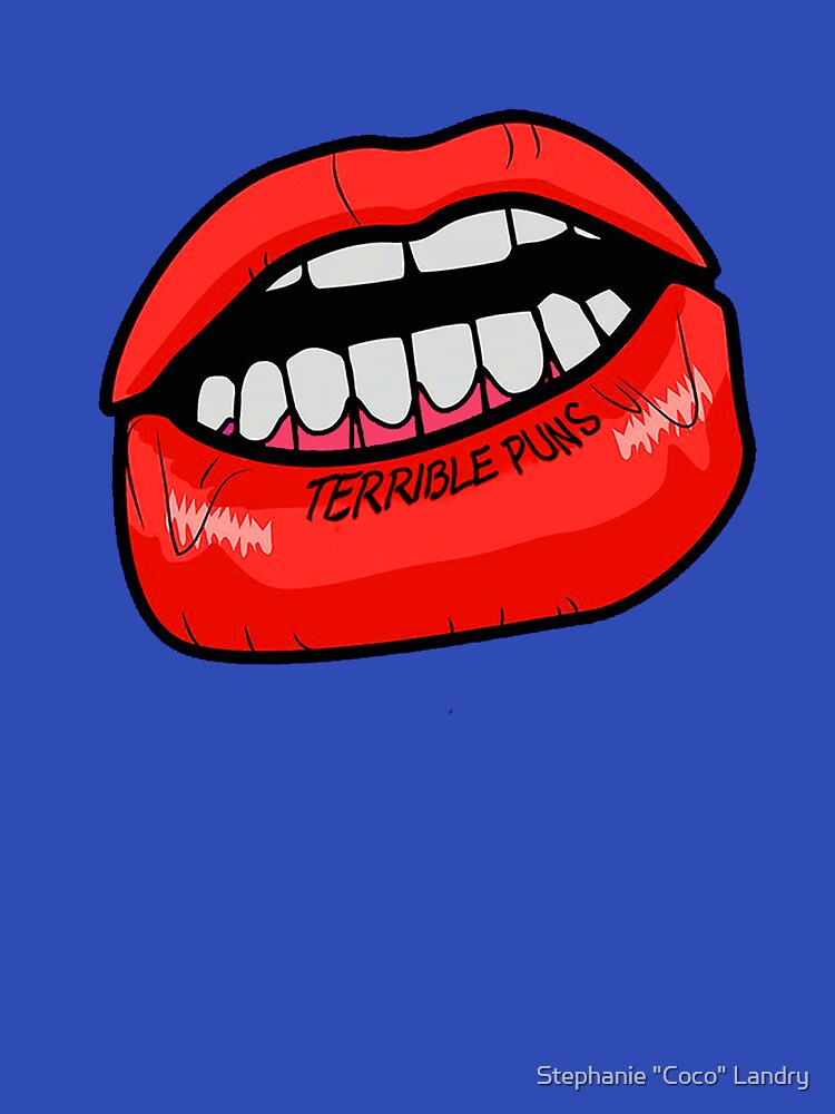 Lip Tattoo of Terrible Puns by Stephanie "Coco" Landry