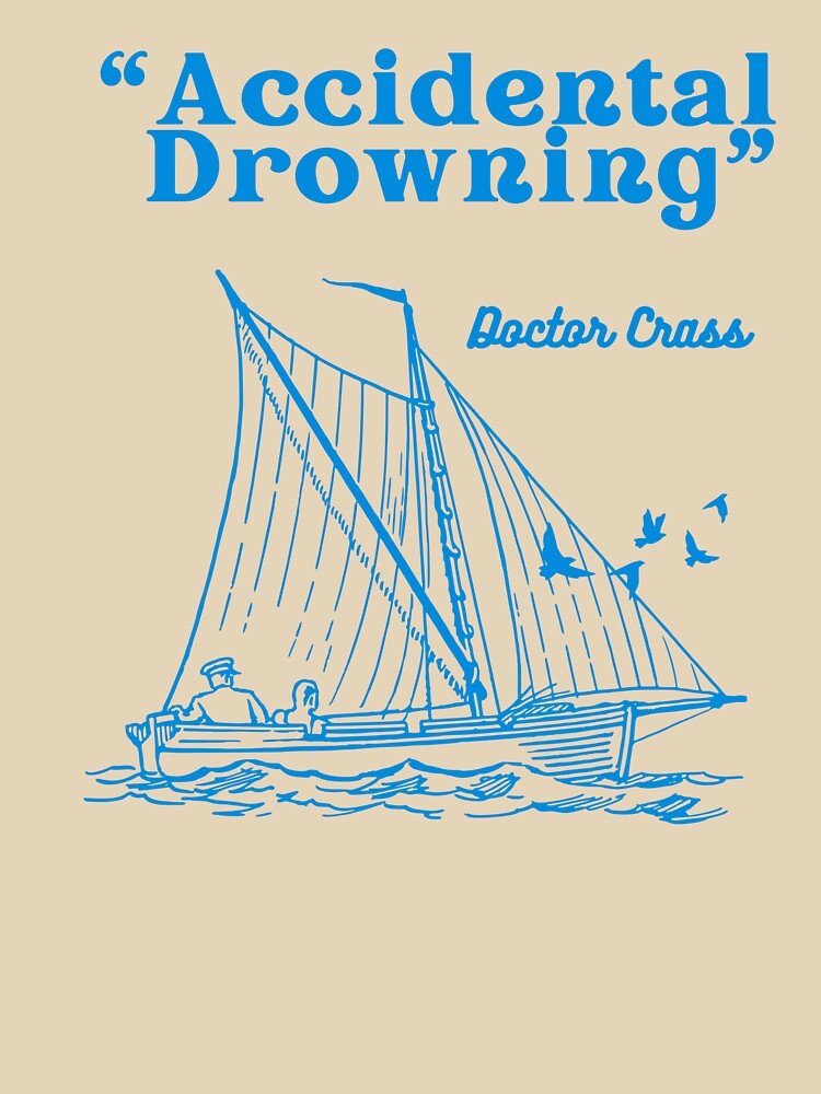 "Accidental Drowning" by Doctor-Crass