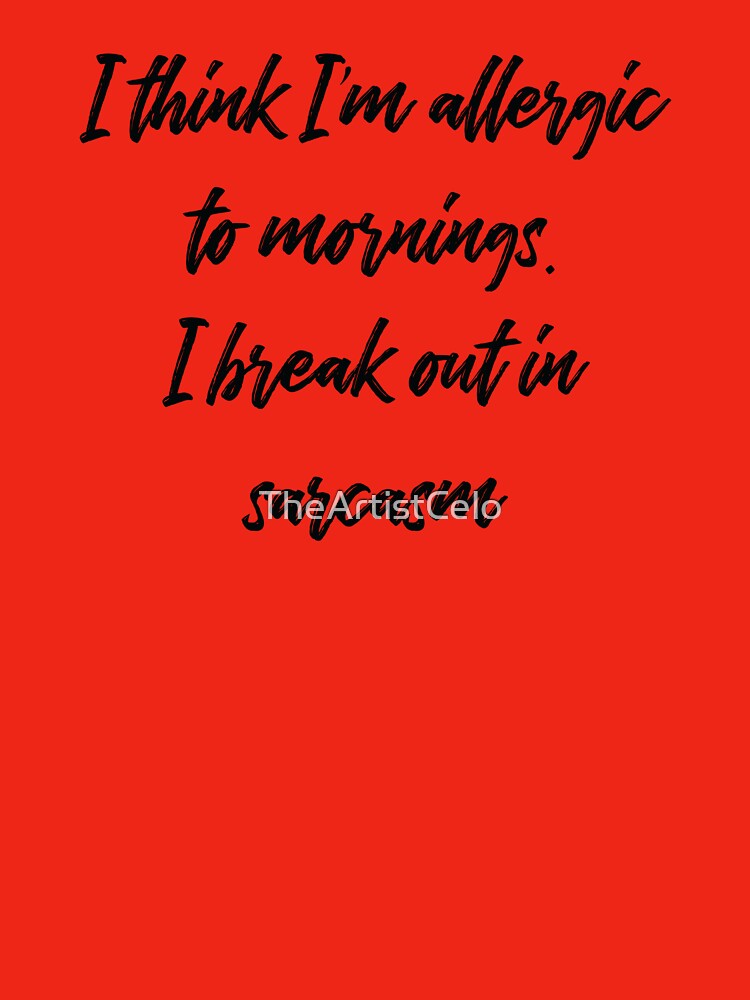 Allergic to mornings by TheArtistCelo