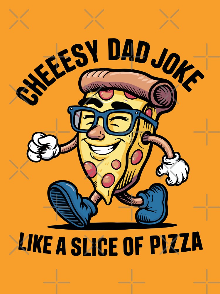 Cheesy Dad Jokes Slice of Pizza Walk by DreamVibeShirt