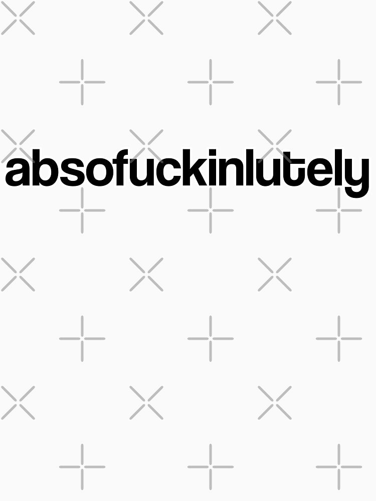 absofuckinlutely by Vladan Seva