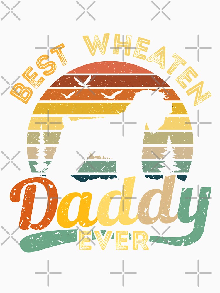 Best Soft Coated Wheaten Terrier Daddy Ever Retro Vintage by rafaeltto