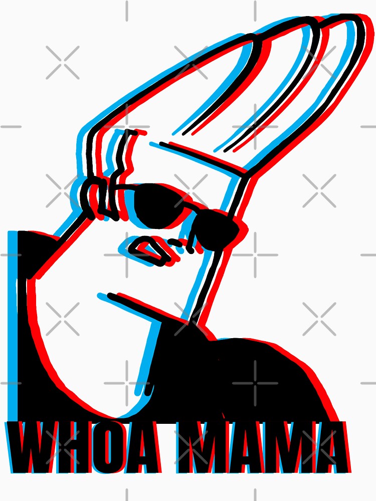 Johnny Bravo™ Whoa Mama Meme 3d Effect by sketchNkustom