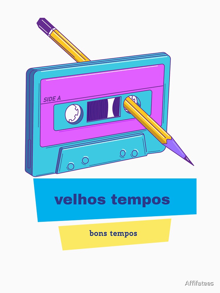 Velhos tempos bons tempos by Affifatees
