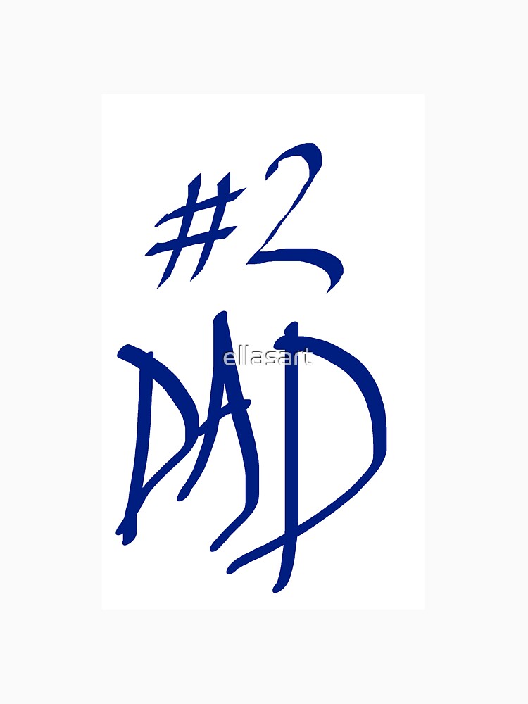 #2 DAD by Ella's Art