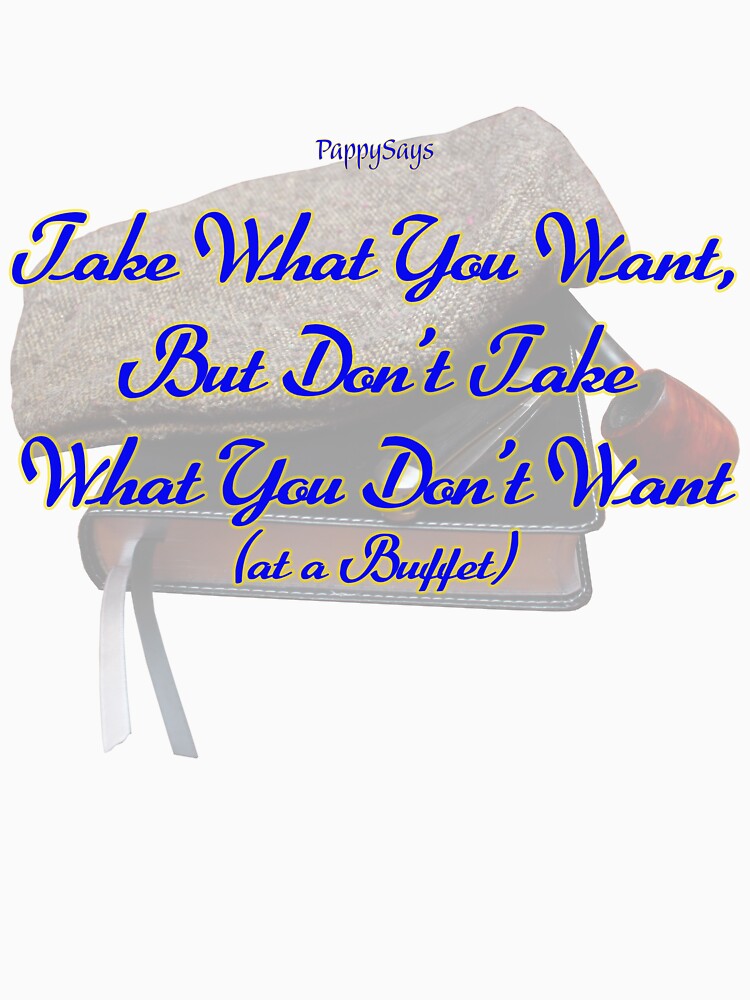Take What You Want, But Don't Take What You Don't Want by Flat Cap Fellowship