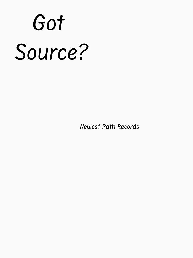 Got Source? by bobalino