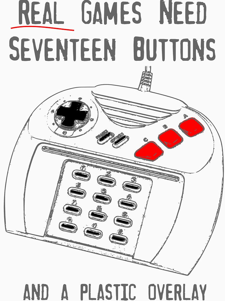 REAL Games Need 17 Buttons by Shinto314