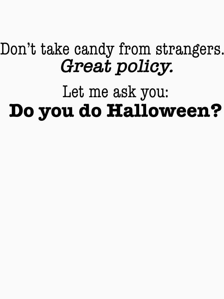 Great Policy. Let me ask you... by Katie Creative Designs