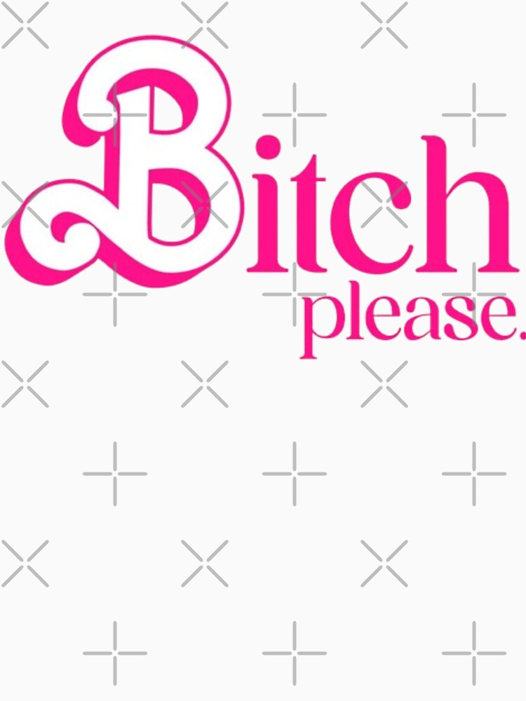 bitch please 2 by Backstage by Leyzel