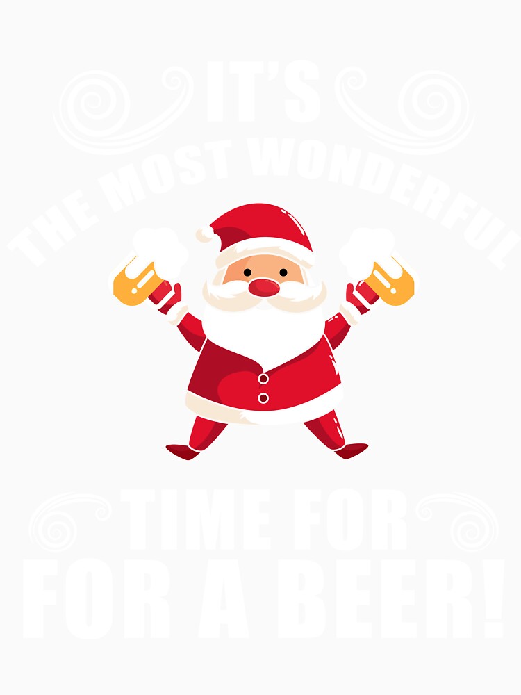 It’s the Most Wonderful Time for a Beer T-Shirt Funny Christmas Santa Tee by AllStarMerch