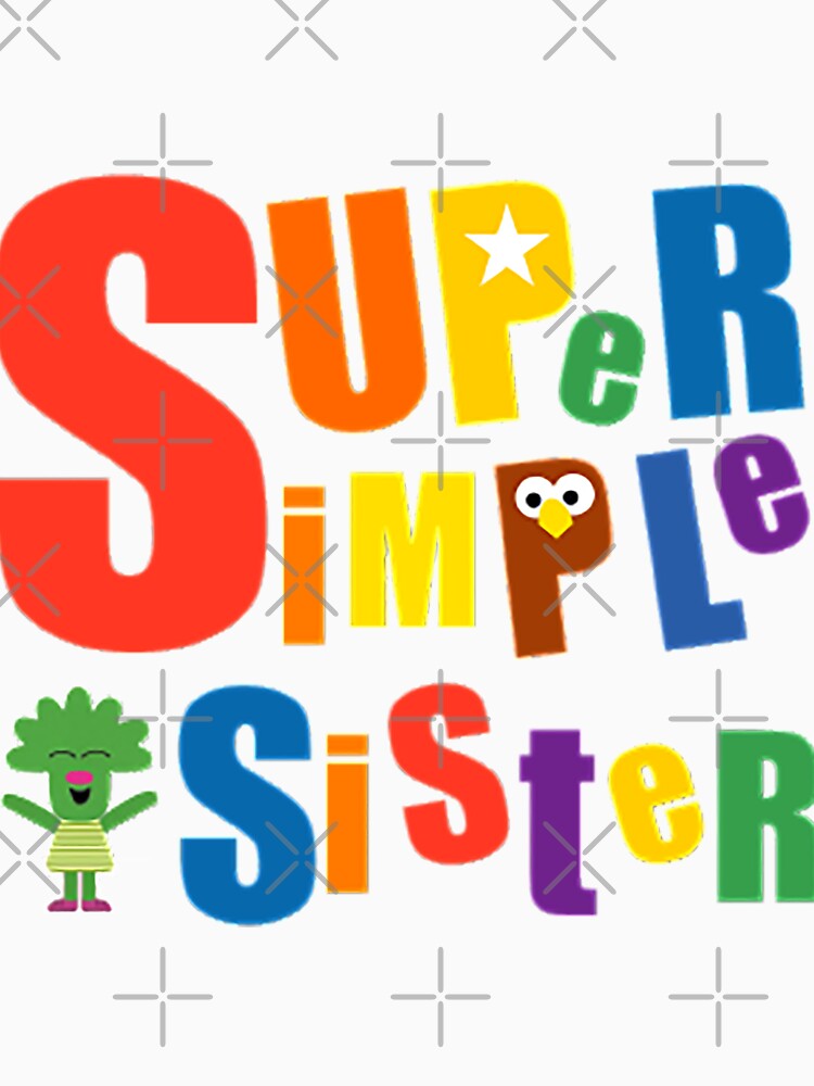 Super Simple Songs Sister - Super Simple Sister - Best Big Little Sister - Love You Funny Sisters by happygiftideas
