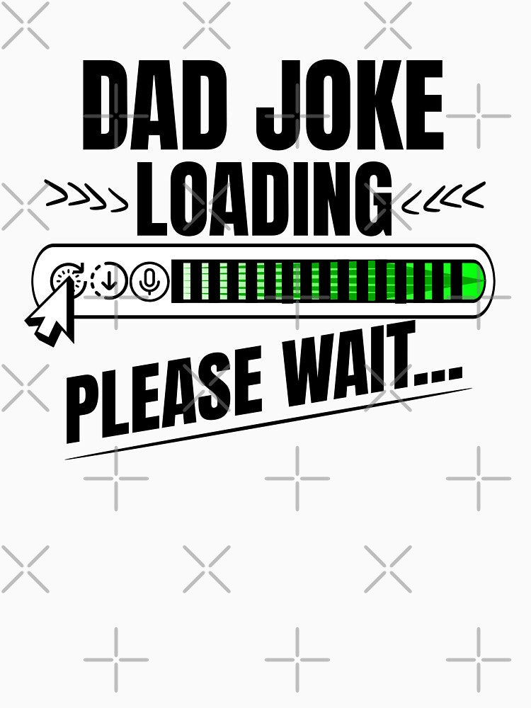 Dad joke loading please wait dad gift idea by LayersDesign