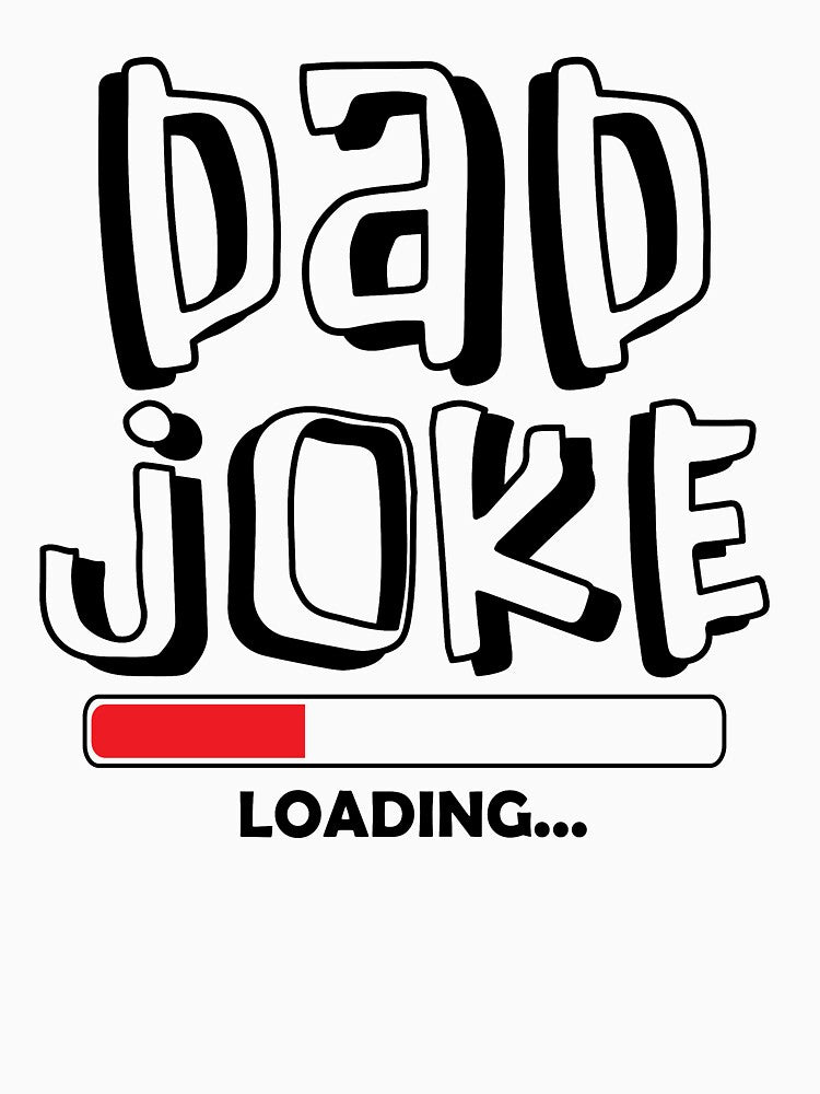 Dad joke loading by Pocket-Glitch