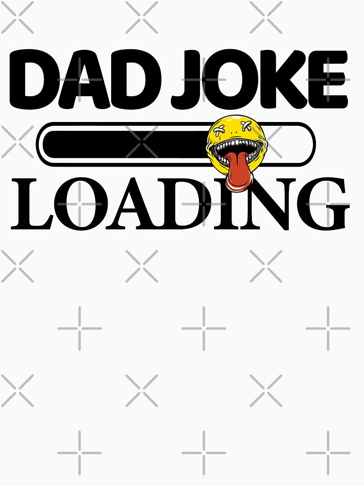 dad joke loading by RAIID