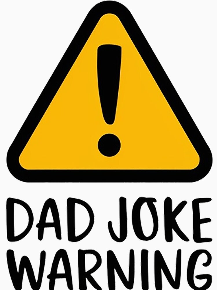 DAD JOKE WARNING by likbatonboot