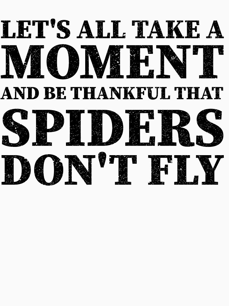 Funny Sarcastic Adult Dark Humor Spider Quote by aymanehammi